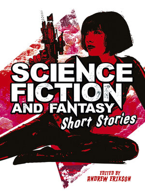 cover image of Science Fiction & Fantasy Short Stories